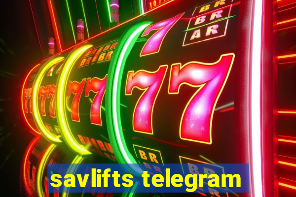 savlifts telegram